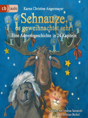 cover image of Schnauze, es geweihnachtet sehr!: Eine Adventsgeschichte in 24 Kapiteln